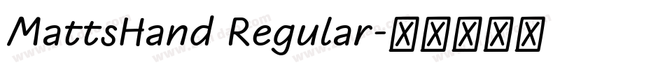 MattsHand Regular字体转换